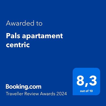Pals Apartament Centric Bagian luar foto